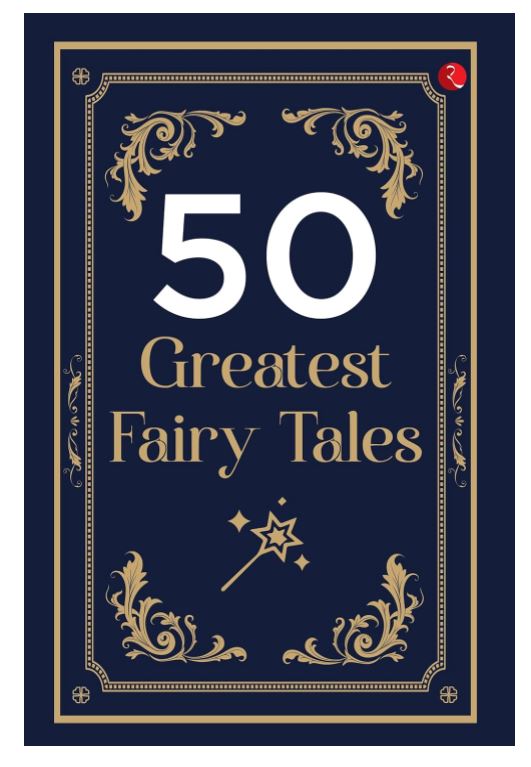 50 Greatest Fairy Tales